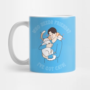 I've Got Cats! Mug